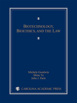 cover image of Biotechnology, Bioethics, and the Law